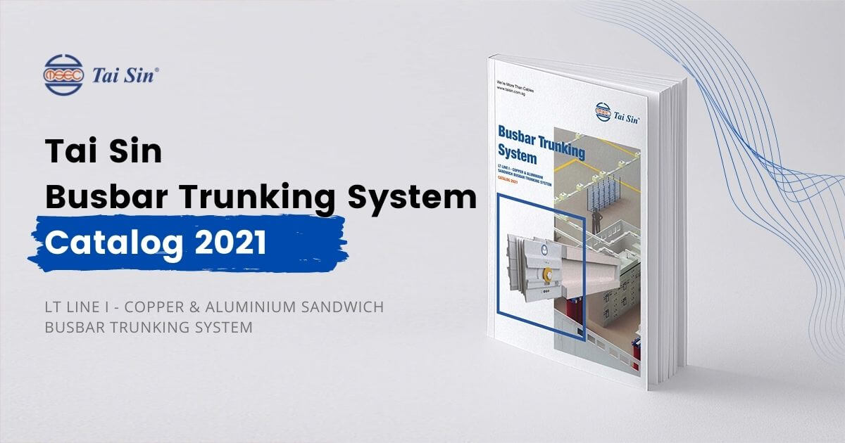 Busbar Trunking System Catalogue Release